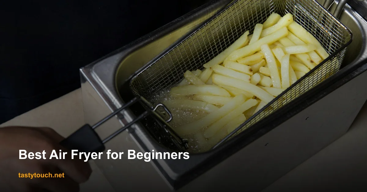 Best Air Fryers for Beginners in 2026