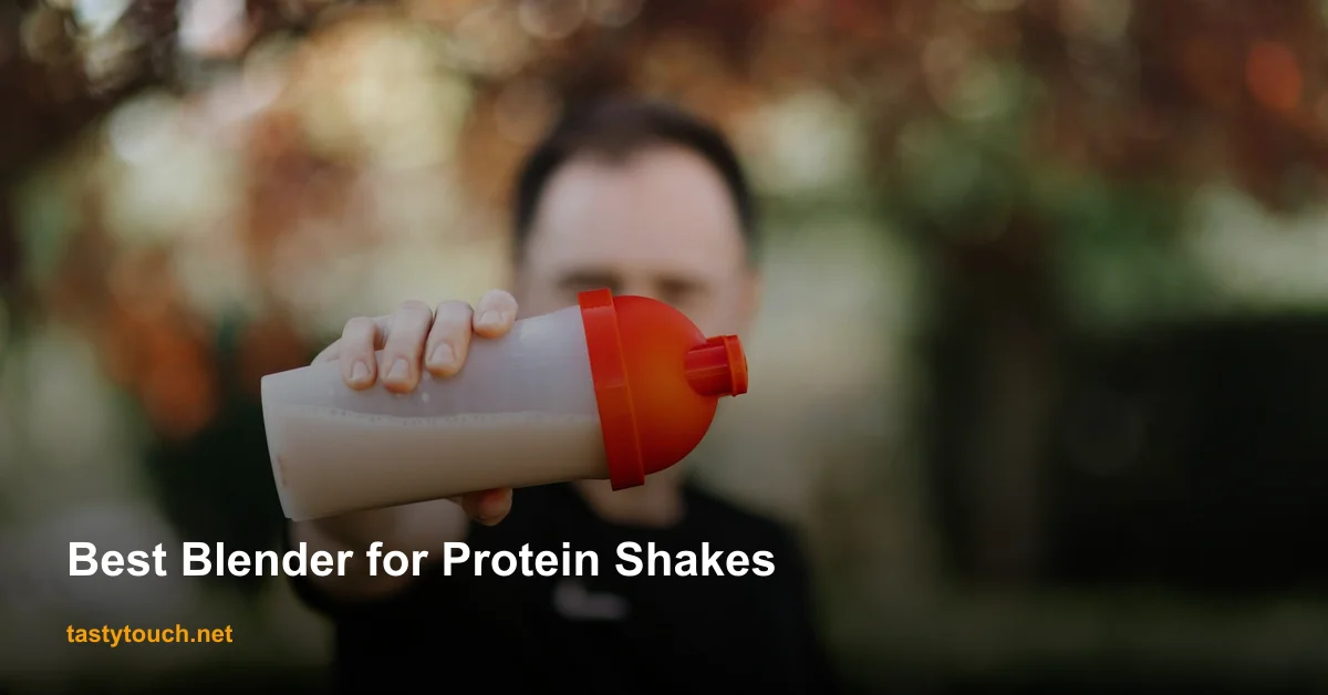 Best Blenders for Protein Shakes in 2026