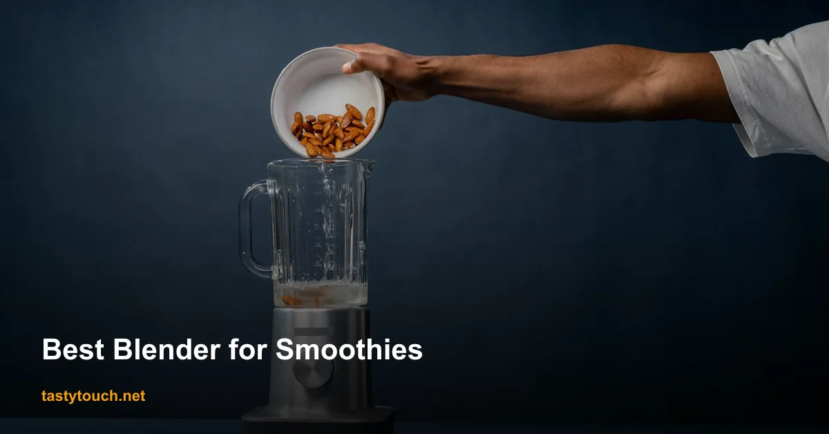 Best Blenders for Smoothies in 2026